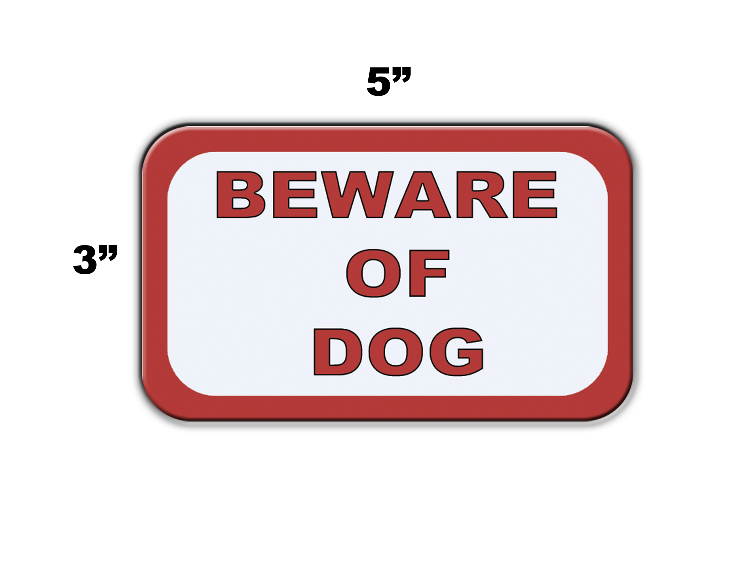 Curb-N-Sign Highly Reflective Beware of Dog Signs/Stickers 2